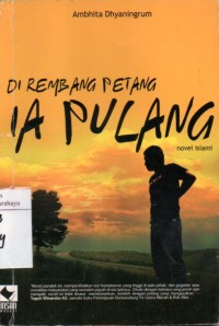 Image of Di Rembang Petang Ia Pulang