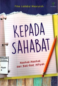 Image of Kepada Sahabat Nasihat-Nasihat Dari Bait-Bait Alfiyah