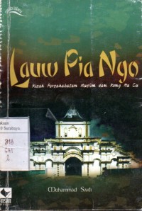 Image of Lauw Pia Ngo : kisah persahabatan muslim dan Kong Hu Cu